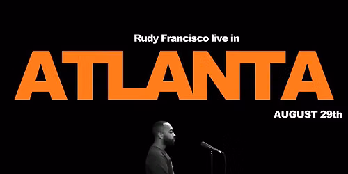 Rudy Francisco Live in Atlanta