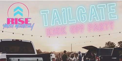 Rise Youth Tailgate Kick Off