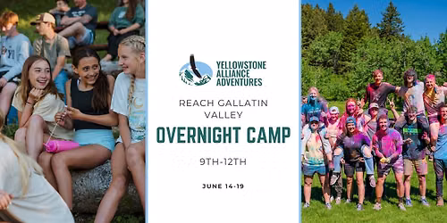 Reach Gallatin Valley High School Camp | Grades 9\u201312 | Yellowstone Alliance Adventures