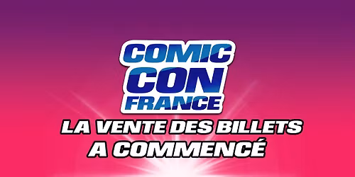 Comic Con France 2026 (Official)