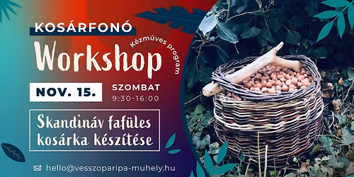 Kos\u00e1rfon\u00f3 Workshop - faf\u00fcles gombaszed\u0151 kos\u00e1r k\u00e9sz\u00edt\u00e9se