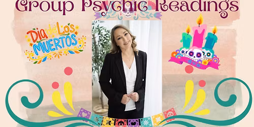 Dia De Los Muertos Group Psychic Readings with Suzanne