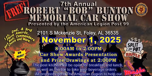 CAR SHOW ~ Nov 1st 8-2pm @ American Legion Post#99, Foley, AL