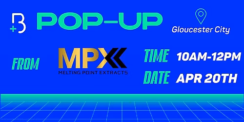 MPX Pop Up At BluLight Dispensary Gloucester City