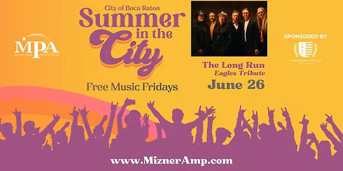 Summer in the City Concert Series - Eagles tribute by The Long Run