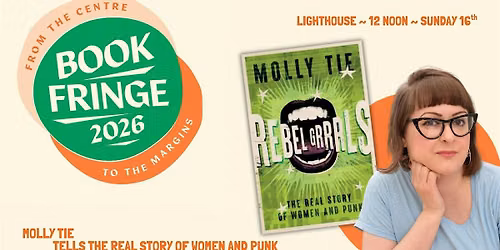 Book Fringe: Molly Tie tells the Real Story of Women and Punk