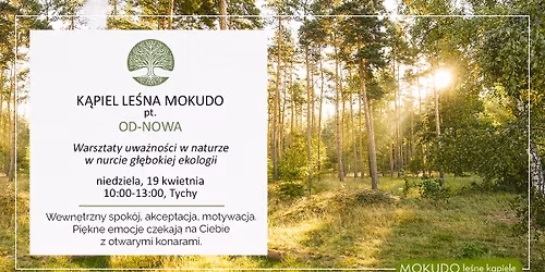 K\u0105piel Le\u015bna Mokudo pt. "OD-NOWA" | Mindfulness w Naturze