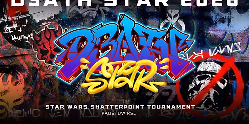D3ATH STAR 2026 - Star Wars Shatterpoint