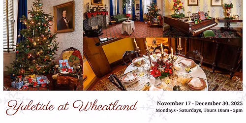 Yuletide at Wheatland