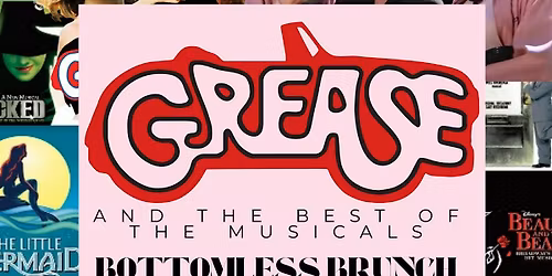 Grease & The Best Of The Musicals Bottomless Brunch