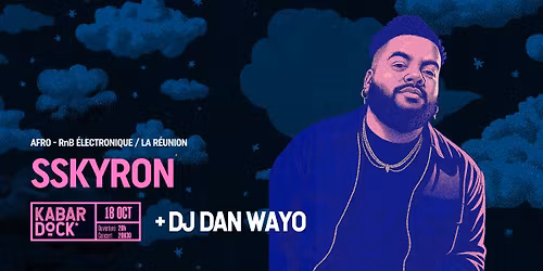 SSKYRON / 1e partie DJ DAN WAYO