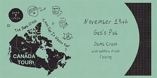 LIVE AT GUS'S PUB - Dumb Crush with support from Fencing