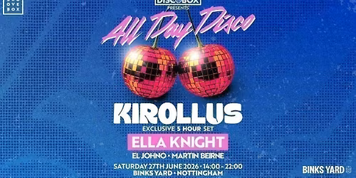 KIROLLUS 5HR SET | All Day Disco at Binks Yard
