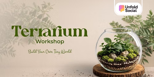 Terrarium Workshop