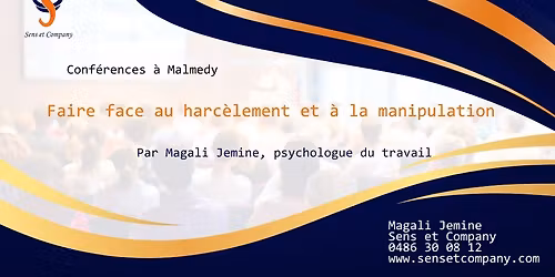 Conf\u00e9rence : faire face au harc\u00e8lement et \u00e0 la manipulation