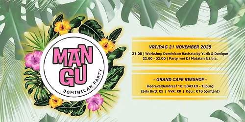 Mang\u00fa Dominican Party | Workshop by Yurik & Danique - Music by DJ Matatan & t.b.a.