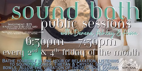 Sound Bath With Alissa, Ashley OR Denene