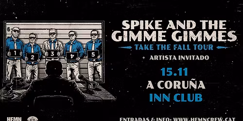 Spike and the Gimme Gimmes (15\/11\/2026) A CORU\u00d1A @ Inn Club