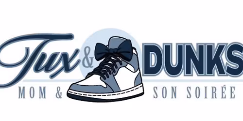 Tux & Dunks Mom and Son Soiree 