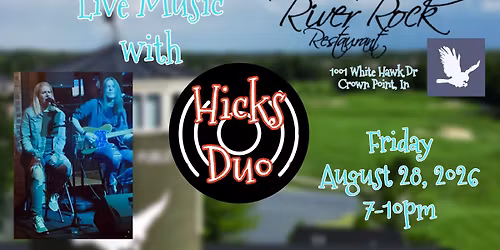 Hicks Duo at River Rock - White Hawk