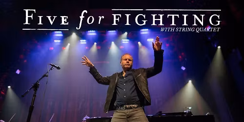 Five For Fighting with String Quartet
