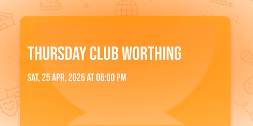 Thursday Club Worthing