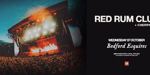RED RUM CLUB + Cherryholt - Weds 7th Oct, Bedford Esquires
