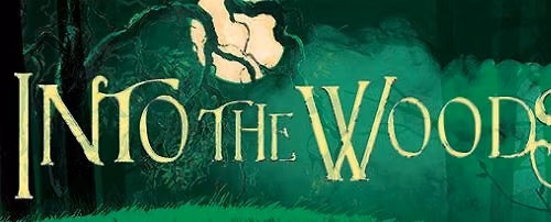 Into The Woods (The Musical)