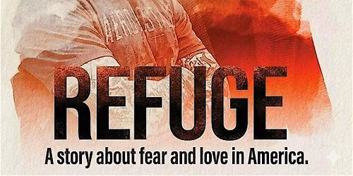 Free Screening of Refuge + Community Discussion