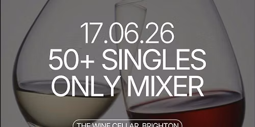 Wednesday | Singles Mixer (Ages 50+) | The Wine Cellar | Tickets at thursday.com