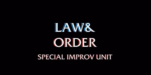 Law & Order SIU: Special Improv Unit (w\/Plot Twist)
