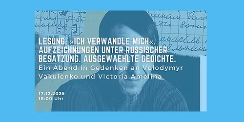 Lesung: \u00bbIch verwandle mich\u00ab mit Vortrag \/ \u042f \u043f\u0435\u0440\u0435\u0442\u0432\u043e\u0440\u044e\u044e\u0441\u044c.