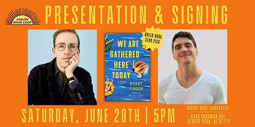 Presentation & Signing: We Are Gathered Here Today by Bobby Finger