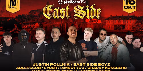 EAST SIDE PARTY - Der Osten eskaliert in Gera | East Side Boyz, Justin Pollnik, Adlersson | 16.10.26