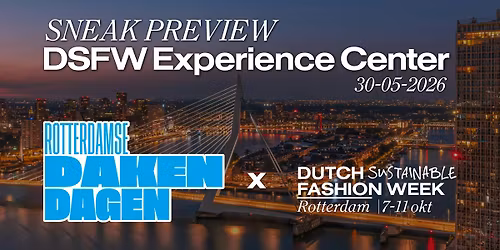 Rotterdamse Dakendagen x DSFW: Sneak Preview Experience Center