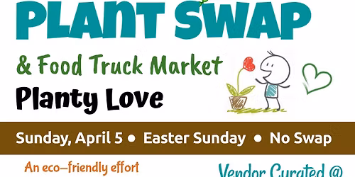First Sunday Plant Swap - Easter Sunday Closed