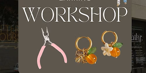 Earring Workshop
