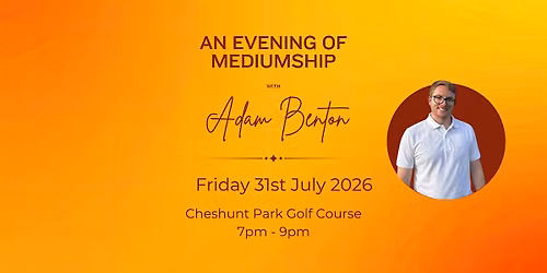 An Evening of Mediumship with Adam Benton
