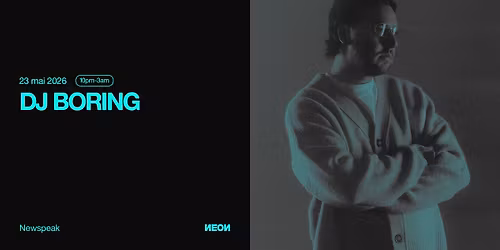 DJ BORING au Newspeak