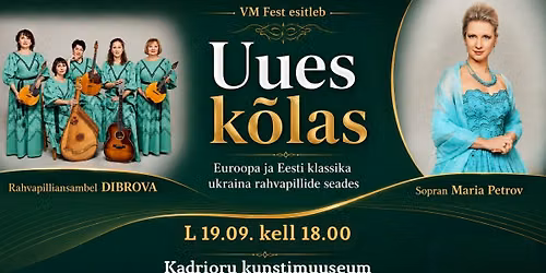 Uues k\u00f5las. Euroopa ja Eesti klassika ukraina rahvapillide seades