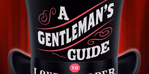 A Gentleman's Guide to Love and Murder at Westwego Perf Arts Theatre