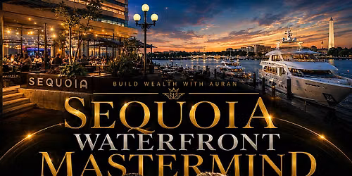 Sequoia Brunch Investors & Boats Mastermind