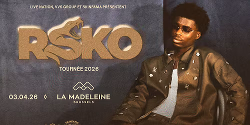 RSKO | LA MADELEINE (Bruxelles) - VENDREDI 03 AVRIL 2026