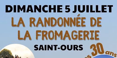 Randonn\u00e9e de la fromagerie de Saint-Ours - Les 30 ans ! 