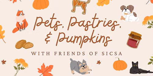Pets, Pastries, and Pumpkins Fundraiser with Friends of SICSA