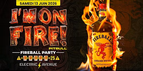 PARTY FIREBALL - \u201cI\u2019M ON FIRE\u201d