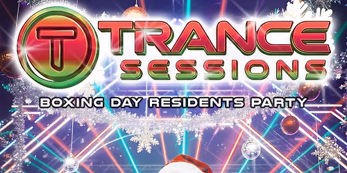 Trance Sessions Boxing Day Party