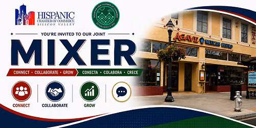 Hispanic Chamber of Commerce & Mountain View Chamber of Commerce Mixer