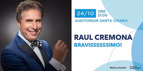 RAUL CREMONA | Auditorium Santa Chiara, Trento
