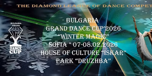 Bulgaria Grand Dance Cup "Winter Magic" 2026